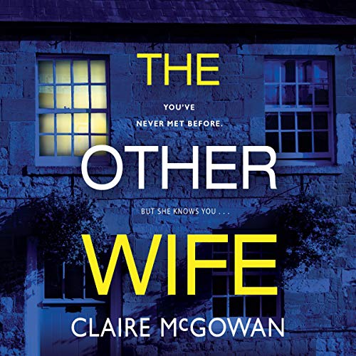 AUDIOBOOK The Other Wife AUDIOBOOK by Claire McGowan - Picture 1 of 1