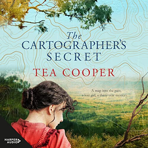 The Cartographer's Secret by Tea Cooper