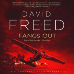 Fangs Out by David Freed