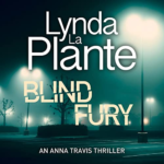 Blind Fury by Lynda La Plante