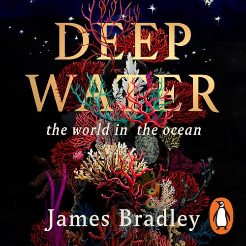 AUDIOBOOK Deep Water by James Bradley