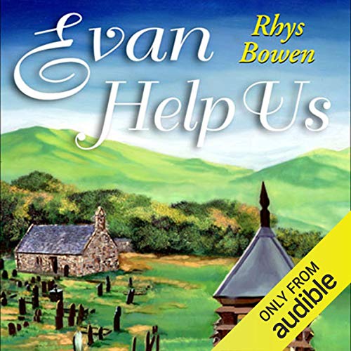 Evan Help Us by Rhys Bowen