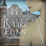 In Like Flynn by Rhys Bowen